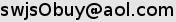 SWJSOBuy at(@) aol.com (replace at(@) with just an @ - no spaces)